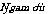 &Ocirc;gam d&ugrave; &nbsp;